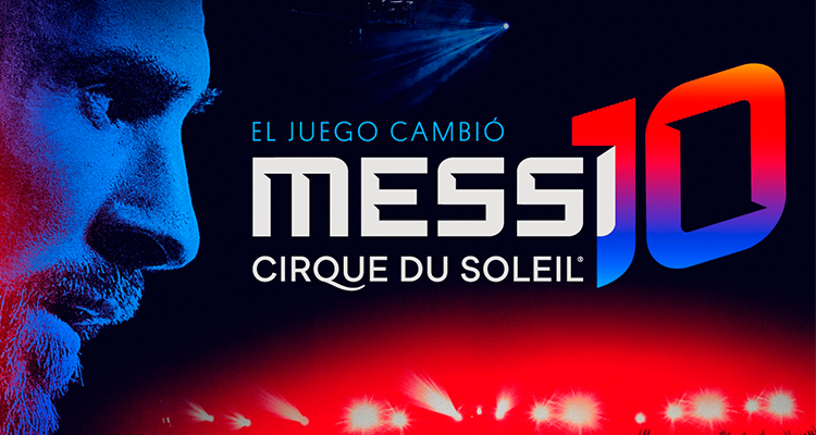 Cirque du Soleil - Messi