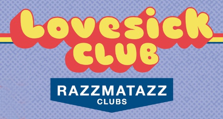 Lovesick Club en Razzmatazz